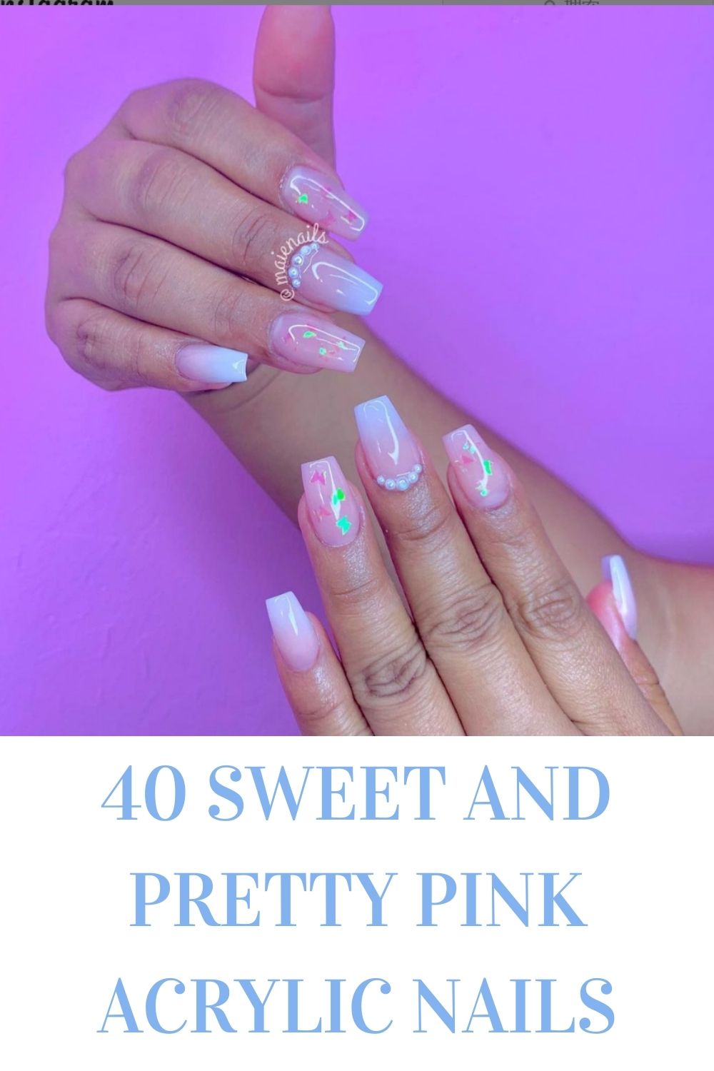 Pink Acrylic Nails: 40 Summer Nail Designs To Copy In 2021!