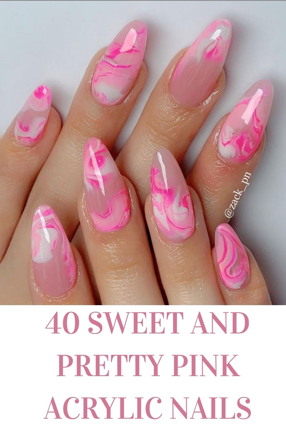 Pink Acrylic Nails 40 Summer Nail Designs To Copy In 2021!