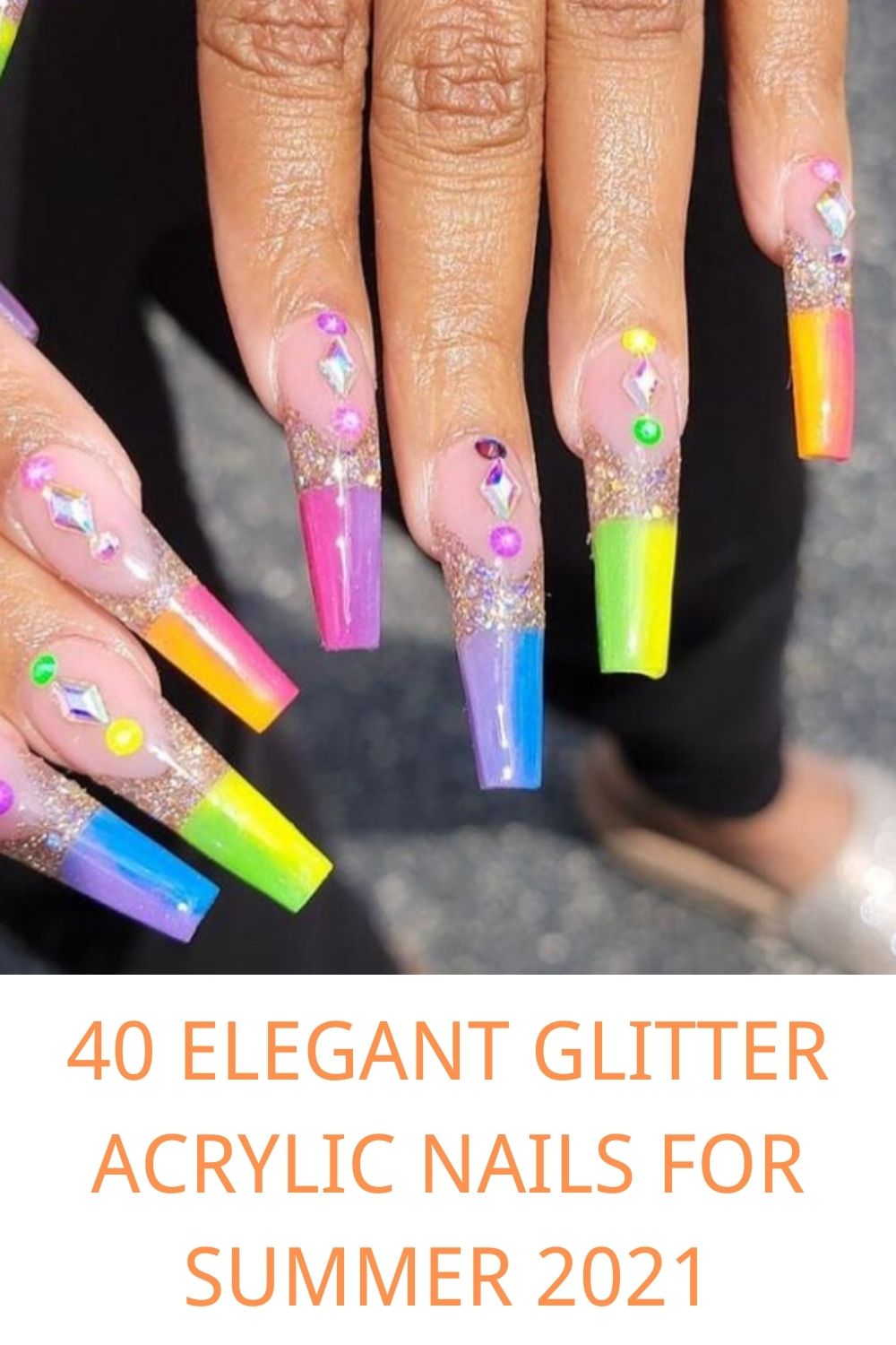 35+ Amazing Glitter Acrylic Nails You Want To Try In 2021!