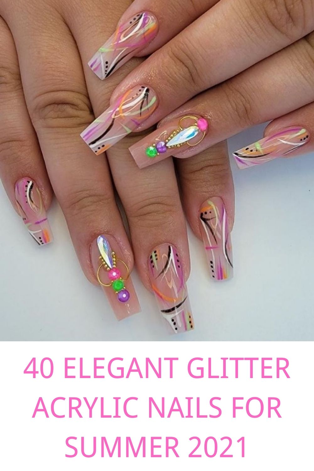 35+ Amazing Glitter Acrylic Nails You Want To Try In 2021!